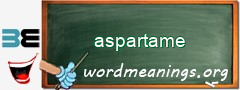 WordMeaning blackboard for aspartame